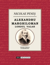 coperta carte alexandru marghiloman de nicolae penes